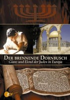 Der brennende Dornbusch - Glanz und Elend der Juden in Europa (DVD) 