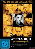 Alpha Dog - Tödliche Freundschaften - Home Edition (DVD) 