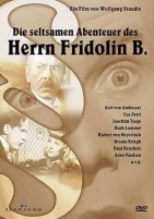 Die seltsamen Abenteuer des Herrn Fridolin B. (DVD) 