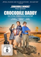 Crocodile Daddy - Ein total verrückter Roadtrip (DVD) 