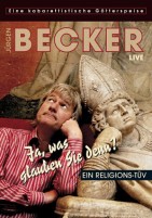Jürgen Becker - Ja, was glauben Sie denn? (DVD) 
