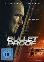 Bulletproof - Get out. Fast. (DVD) 