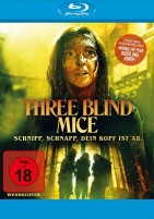Three Blind Mice - Schnipp, schnapp, dein Kopf ist ab (Blu-ray) 