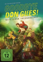 Goodbye, Don Glees! - Wege einer Freundschaft (DVD) 