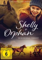 Shelly und Orphan - Im Schicksal vereint (DVD) 