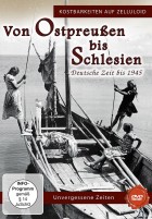 Von Ostpreußen bis Schlesien - Deutsche Zeit bis 1945 (DVD) 