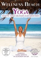 Wellness Beach Yoga - Sanfte Yoga-Übungen zum Abnehmen (DVD)