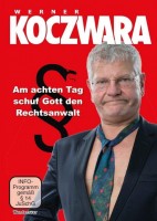 Werner Koczwara: Am achten Tag schuf Gott den Rechtsanwalt (DVD)