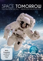 Space Tomorrow: Faszination Weltall - Abenteuer Raumstation (DVD)
