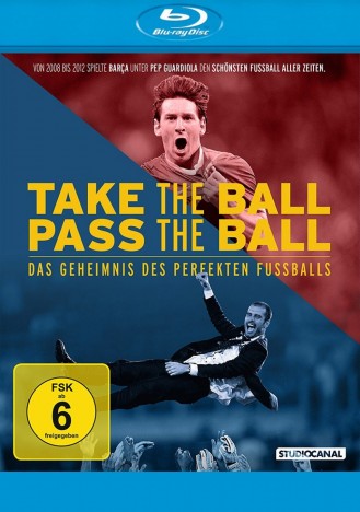 Take the Ball, Pass the Ball - Das Geheimnis des perfekten Fussballs (Blu-ray)