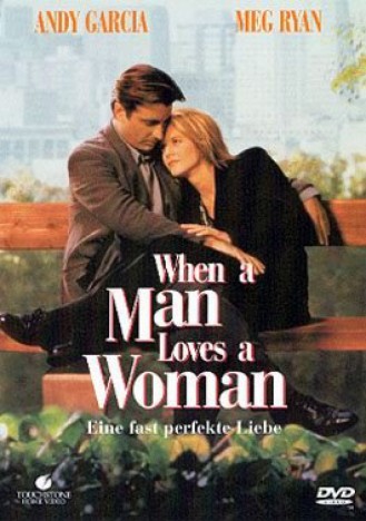 When a Man Loves a Woman - Eine fast perfekte Liebe (DVD)
