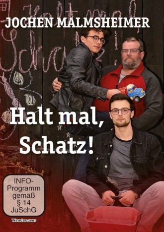 Jochen Malmsheimer: Halt mal, Schatz! (DVD)