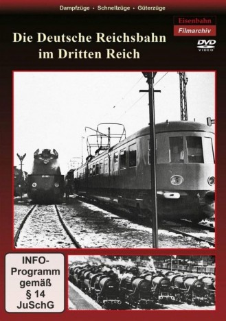 Die Deutsche Reichsbahn im Dritten Reich (DVD)